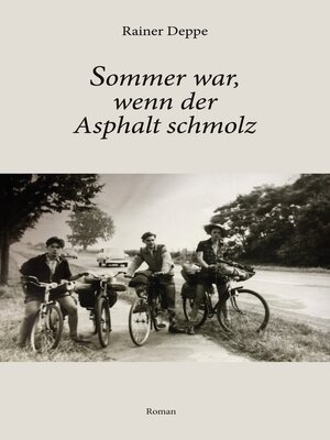 cover image of Sommer war, wenn der Asphalt schmolz
